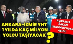 Ankara-İzmir YHT 1 Yılda kaç milyon yolcu taşıyacak? Açıklama Bakan Uraloğlu’ndan geldi