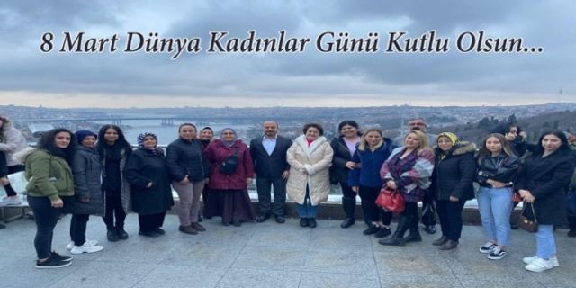“8 Mart Dünya Kadınlar Günü Kutlu Olsun