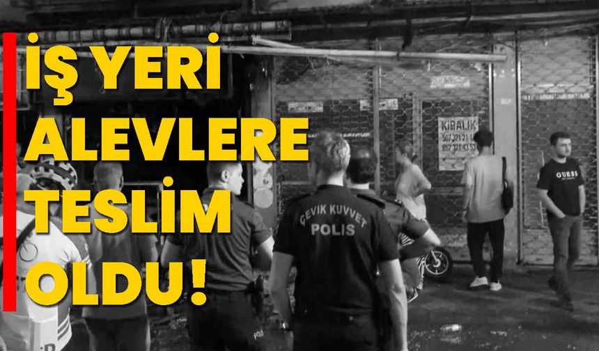 İş Yeri Alevlere Teslim Oldu